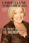 The Secret Pleasures of Menopause
